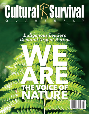 CSQ 47-1: We Are the Voice of Nature: Indigenous Leaders Demand Urgent Action